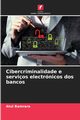 Cibercriminalidade e servios electrnicos dos bancos, Bamrara Atul