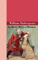 The Merry Wives of Windsor, Shakespeare William