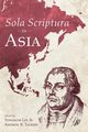Sola Scriptura in Asia, 