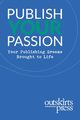Outskirts Press Presents Publish Your Passion, Sampson Brent