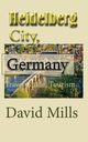 Heidelberg City, Germany, Mills David