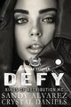 Defy, Daniels Crystal
