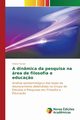 A dinmica da pesquisa na rea de filosofia e educa?o, Ferrari Pedro