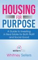 Housing For Purpose, Chaffin Whitney