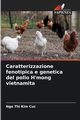 Caratterizzazione fenotipica e genetica del pollo H'mong vietnamita, Cuc Ngo Thi Kim