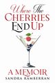 Where the Cherries End Up, Ramberran Sandra