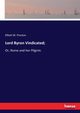 Lord Byron Vindicated;, Preston Elliott W.