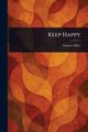 Keep Happy, Miles Eustace