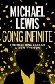 Going Infinite, Lewis Michael