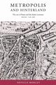 Metropolis and Hinterland, Morley Neville