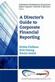 A Director's Guide to Corporate Financial Reporting, Fiolleau Krista