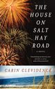 The House on Salt Hay Road, Clevidence Carin