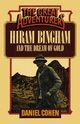 Hiram Bingham and the Dream of Gold, Cohen Daniel
