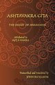 Ashtavakra Gita - The Heart of Awareness, Ashtavakra