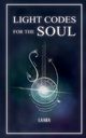 Light Codes for the Soul, Laara