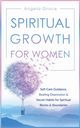 Spiritual Growth For Women, Grace Angela