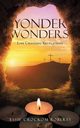 Yonder Wonders, Roberts Essie Crockom