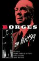 Borges on Writing, Borges Jorge Luis