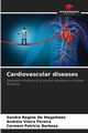 Cardiovascular diseases, De Magalh?es Sandra Regina