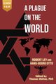 A Plague on the World, Ley Robert