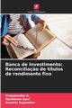 Banca de Investimento, R. Vedapradha