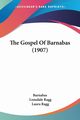 The Gospel Of Barnabas (1907), Barnabas