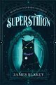 Superstition, Blakey James