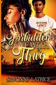 Forbidden Love with a Thug, Latrice Shvonne