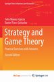 Strategy and Game Theory, Munoz-Garcia Felix