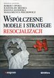 Wspczesne modele i strategie resocjalizacji, 