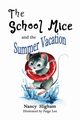 The School Mice and the Summer Vacation, Higham Nancy