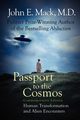 Passport to the Cosmos, Mack John E.