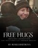Free Hugs, Dimitrova Rossi