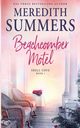 Beachcomber Motel, Summers Meredith