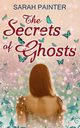 The Secrets Of Ghosts, Painter Sarah