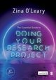 The Essential Guide to Doing Your Research Project, 