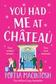 You Had Me at Chateau, MacIntosh Portia
