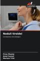 Noduli tiroidei, Maalej Firas