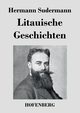 Litauische Geschichten, Sudermann Hermann