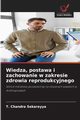 Wiedza, postawa i zachowanie w zakresie zdrowia reprodukcyjnego, Chandra Sekarayya T.