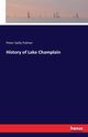 History of Lake Champlain, Palmer Peter Sailly