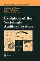 Evolution of the Vertebrate Auditory System, 
