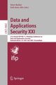 Data and Applications Security XXI, 