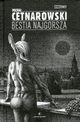 Bestia najgorsza, Cetnarowski Micha