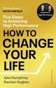 How to Change Your Life, Humphrey Jake, Hughes Damian