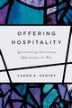 Offering Hospitality, Gentry Caron E.