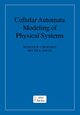 Cellular Automata Modeling of Physical Systems, Chopard Bastien