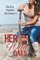 Her Wild Oats, Goldmark Kathi Kamen