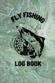 Fly Fishing Log Book, Rother Teresa