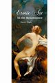 EROTIC ART IN THE RENAISSANCE, Hughes Cassidy